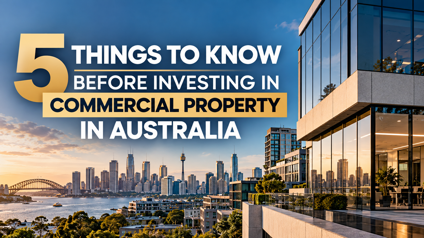 5 Things to Know Before Investing in Commercial Property in Australia